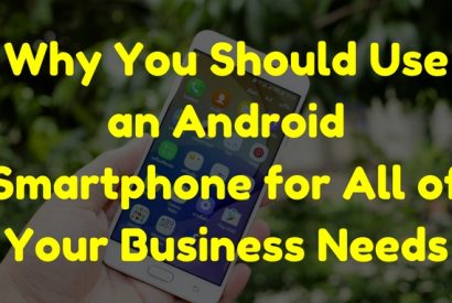 Thumbnail for An Android Smartphone Will Suit All Of Your Business Needs