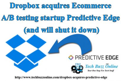 Thumbnail for Dropbox acquires Ecommerce A/B testing startup Predictive Edge (and will shut it down)
